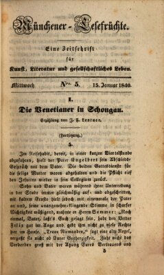 Münchener Lesefrüchte Mittwoch 15. Januar 1840