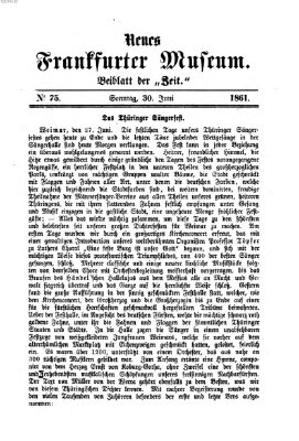 Neues Frankfurter Museum Sonntag 30. Juni 1861