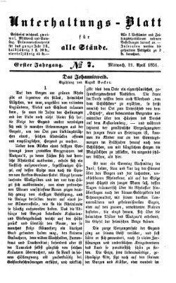 Unterhaltungs-Blatt für alle Stände Mittwoch 23. April 1851