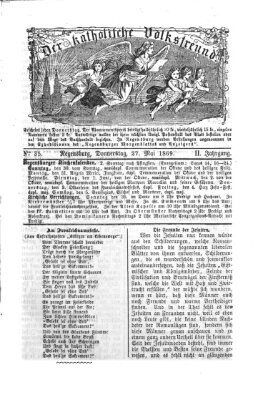 Der katholische Volksfreund Donnerstag 27. Mai 1869