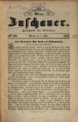 Wiener Zuschauer Freitag 2. Juli 1847