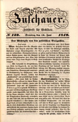 Wiener Zuschauer Dienstag 19. Juni 1849