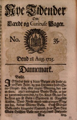 Nye tidender om laerde og curieuse sager Dienstag 28. August 1725