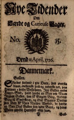 Nye tidender om laerde og curieuse sager Donnerstag 11. April 1726