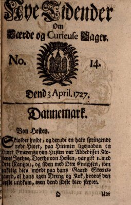 Nye tidender om laerde og curieuse sager Donnerstag 3. April 1727