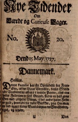 Nye tidender om laerde og curieuse sager Donnerstag 15. Mai 1727