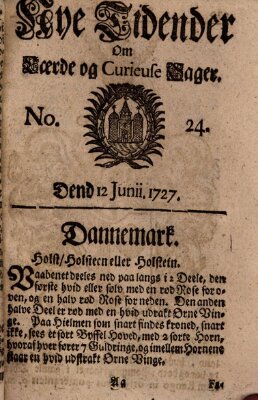 Nye tidender om laerde og curieuse sager Donnerstag 12. Juni 1727