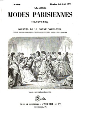 Les Modes parisiennes Samstag 2. April 1870