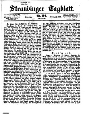 Straubinger Tagblatt Dienstag 20. August 1867