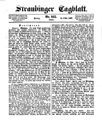 Straubinger Tagblatt Freitag 18. Oktober 1867