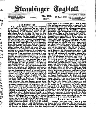 Straubinger Tagblatt Sonntag 16. August 1868