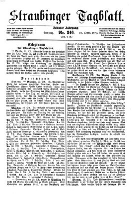 Straubinger Tagblatt Sonntag 23. Oktober 1870