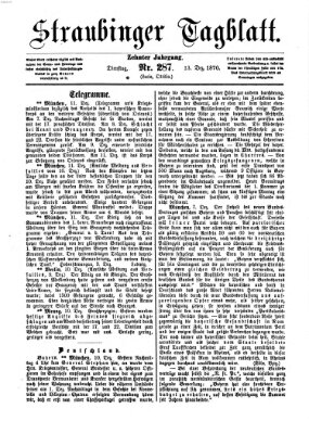 Straubinger Tagblatt Dienstag 13. Dezember 1870