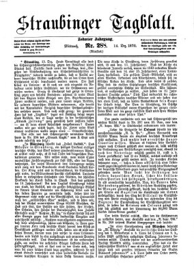 Straubinger Tagblatt Mittwoch 14. Dezember 1870