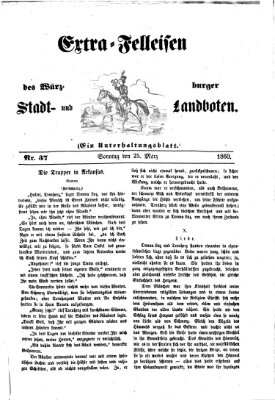 Extra-Felleisen (Würzburger Stadt- und Landbote) Sonntag 25. März 1860