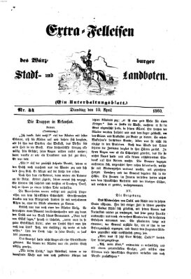 Extra-Felleisen (Würzburger Stadt- und Landbote) Dienstag 10. April 1860