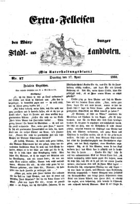 Extra-Felleisen (Würzburger Stadt- und Landbote) Dienstag 17. April 1860