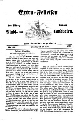 Extra-Felleisen (Würzburger Stadt- und Landbote) Dienstag 24. April 1860