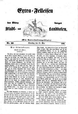 Extra-Felleisen (Würzburger Stadt- und Landbote) Dienstag 15. Mai 1860