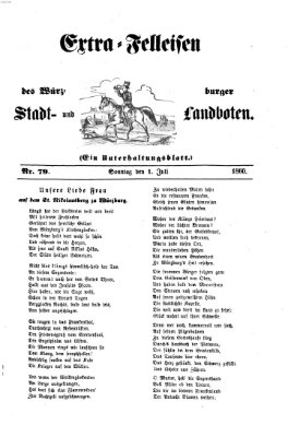 Extra-Felleisen (Würzburger Stadt- und Landbote) Sonntag 1. Juli 1860