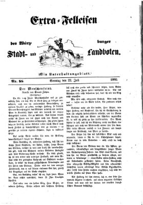 Extra-Felleisen (Würzburger Stadt- und Landbote) Sonntag 22. Juli 1860