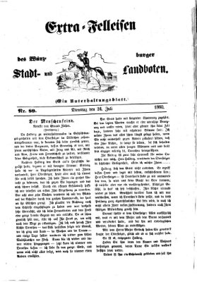 Extra-Felleisen (Würzburger Stadt- und Landbote) Dienstag 24. Juli 1860