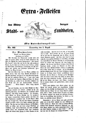 Extra-Felleisen (Würzburger Stadt- und Landbote) Donnerstag 2. August 1860