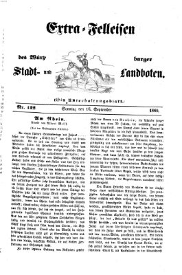 Extra-Felleisen (Würzburger Stadt- und Landbote) Sonntag 16. September 1860