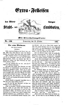 Extra-Felleisen (Würzburger Stadt- und Landbote) Donnerstag 25. Oktober 1860