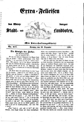 Extra-Felleisen (Würzburger Stadt- und Landbote) Sonntag 30. Dezember 1860