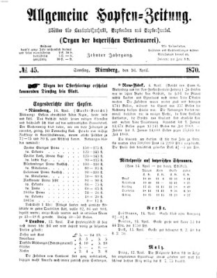 Allgemeine Hopfen-Zeitung Samstag 16. April 1870