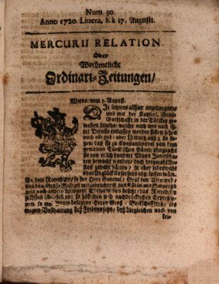 Mercurii Relation, oder wochentliche Ordinari Zeitungen von underschidlichen Orthen (Süddeutsche Presse) Samstag 17. August 1720