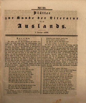 Blätter zur Kunde der Literatur des Auslands (Das Ausland) Mittwoch 1. Juni 1836