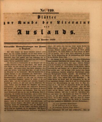 Blätter zur Kunde der Literatur des Auslands (Das Ausland) Donnerstag 21. November 1839