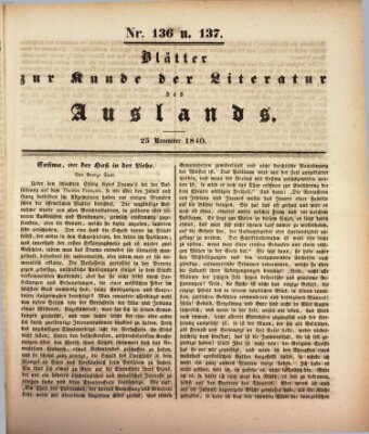 Blätter zur Kunde der Literatur des Auslands (Das Ausland) Mittwoch 25. November 1840