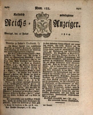 Kaiserlich privilegirter Reichs-Anzeiger (Allgemeiner Anzeiger der Deutschen) Montag 16. Juli 1804