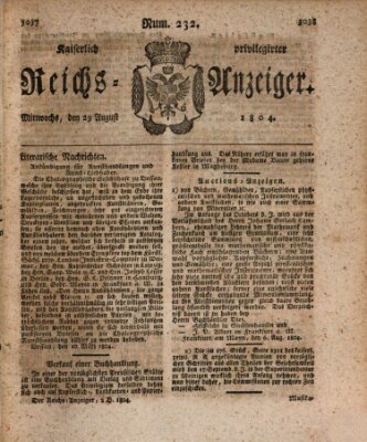 Kaiserlich privilegirter Reichs-Anzeiger (Allgemeiner Anzeiger der Deutschen) Mittwoch 29. August 1804