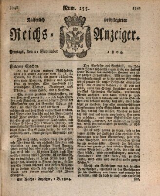 Kaiserlich privilegirter Reichs-Anzeiger (Allgemeiner Anzeiger der Deutschen) Freitag 21. September 1804