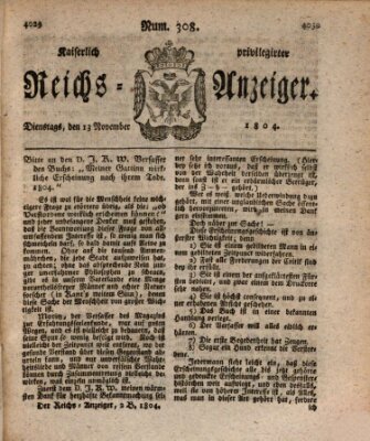 Kaiserlich privilegirter Reichs-Anzeiger (Allgemeiner Anzeiger der Deutschen) Dienstag 13. November 1804