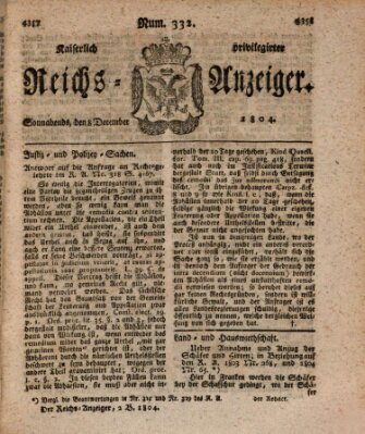 Kaiserlich privilegirter Reichs-Anzeiger (Allgemeiner Anzeiger der Deutschen) Samstag 8. Dezember 1804