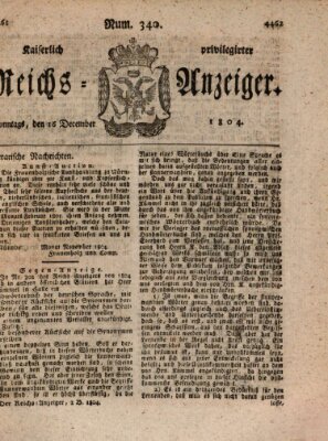 Kaiserlich privilegirter Reichs-Anzeiger (Allgemeiner Anzeiger der Deutschen) Sonntag 16. Dezember 1804