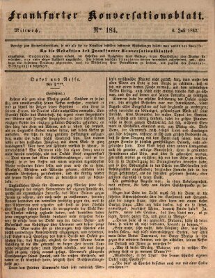 Frankfurter Konversationsblatt (Frankfurter Ober-Post-Amts-Zeitung) Mittwoch 6. Juli 1842