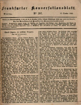 Frankfurter Konversationsblatt (Frankfurter Ober-Post-Amts-Zeitung) Montag 17. Oktober 1842