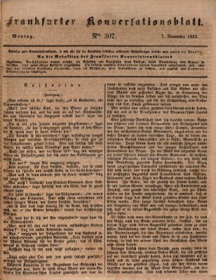 Frankfurter Konversationsblatt (Frankfurter Ober-Post-Amts-Zeitung) Montag 7. November 1842