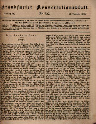 Frankfurter Konversationsblatt (Frankfurter Ober-Post-Amts-Zeitung) Dienstag 22. November 1842