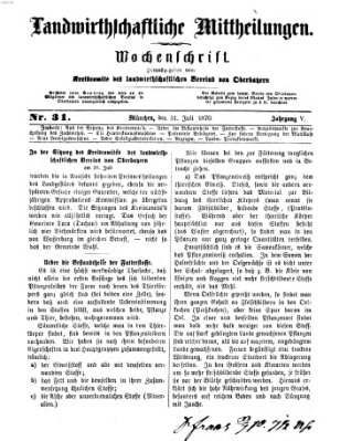 Landwirthschaftliche Mittheilungen Sonntag 31. Juli 1870