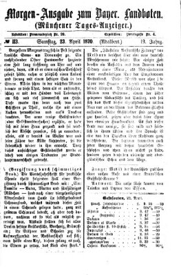 Münchener Tages-Anzeiger Samstag 23. April 1870