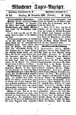 Münchener Tages-Anzeiger Dienstag 29. November 1870