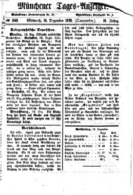 Münchener Tages-Anzeiger Mittwoch 14. Dezember 1870