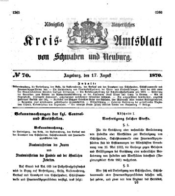 Königlich Bayerisches Kreis-Amtsblatt von Schwaben und Neuburg Mittwoch 17. August 1870